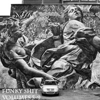 Funky Shit Volumes 5 to 0-FREE Download!